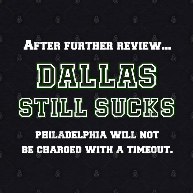 Dallas Sucks by Curious Sausage